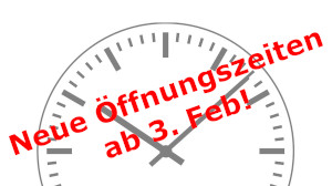 neue öffnungszeiten